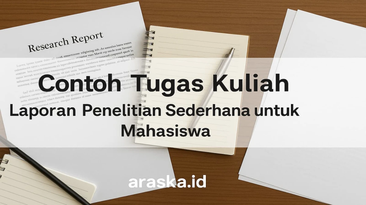 Contoh Tugas Kuliah Laporan Penelitian Sederhana untuk Mahasiswa